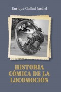 Historia cómica de la locomoción